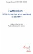Cameroun : cette presse qui nous... - Bild 1