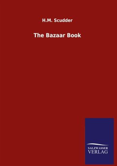 The Bazaar Book - Scudder, H. M.