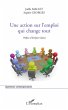 Une action sur l'emploi qui change tout - Bild 1