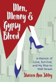 Men, Money & Gypsy Blood