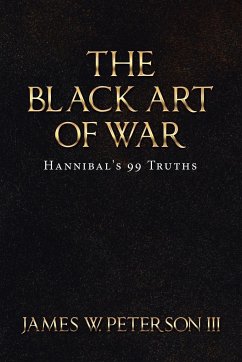 The Black Art of War - Peterson III, James W.