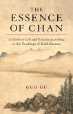 The Essence of Chan (eBook, ePUB) The Essence of Chan (eBook, ePUB)