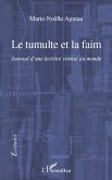 LE TUMULTE ET LA FAIM JOURNAL D'UNE LECTRICE REMISE AU MONDE