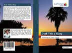 Dusk Tells a Story
