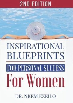 Inspirational Blueprints for personal success for women - Ezeilo, Nkem