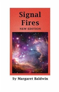 Signal Fires: New Edition - Baldwin, Sy Margaret