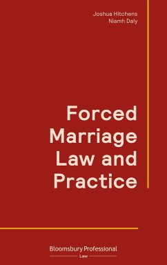 Forced Marriage Law and Practice - Hitchens, Joshua; Daly, Niamh