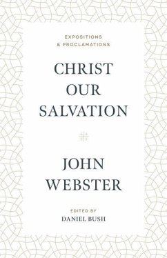 Christ Our Salvation - Webster, John