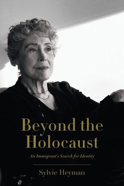 Beyond the Holocaust: An Immigrant's Search for Identity - Heyman, Sylvie