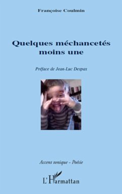 Quelques méchancetés moins une - Coulmin, Françoise