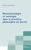 Phénoménologie et ontologie dans la première philosophie de Sartre