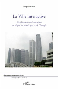 La Ville interactive - Wachter, Serge