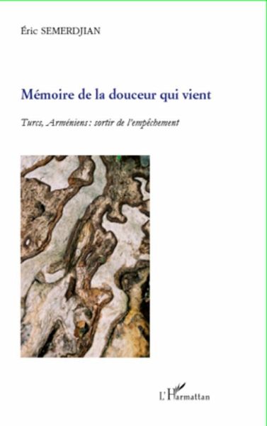 Mémoire de la douceur qui vient Mémoire de la douceur qui vient