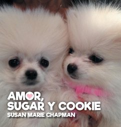 Amor, Sugar y Cookie - Chapman, Susan Marie