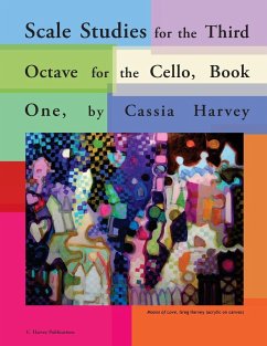 Scale Studies for the Third Octave for the Cello, Book One - Harvey, Cassia