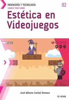 Conoce todo sobre Estética en Videojuegos - Corbal Romero, José Alberto