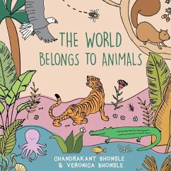 The World Belongs To Animals - Bhonsle, Chandrakant