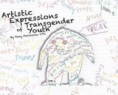 Artistic Expressions of Transgender Youth - Ferraiolo, Tony