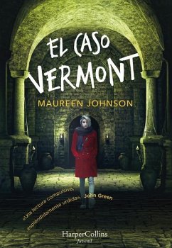 El Caso Vermont (Truly Devious - Spanish Edition) - Johnson, Maureen