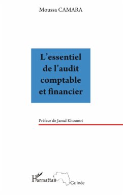 L'essentiel de l'audit comptable et financier - Camara, Moussa