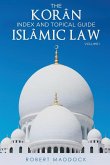 THE Korân Index & Topical Guide Islâmic Law Volume I
