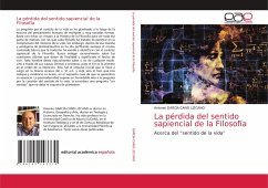 La pérdida del sentido sapiencial de la Filosofía - GARCÍA-CANO LIZCANO, Antonio