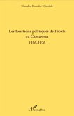 Les fonctions politiques de l'école au Cameroun