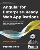 Angular for Enterprise-Ready Web Applications - Second Edition