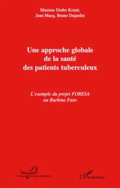 Une approche globale de la santé des patients tuberculeux - Dujardin, Bruno; Macq, Jean; Drabo Koine, Maxime