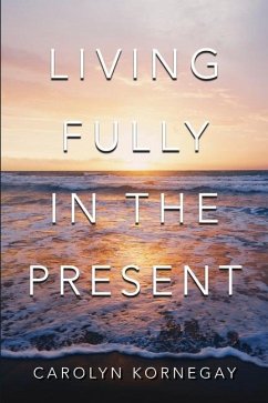 Cover Living Fully In The Present