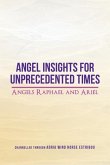 Angel Insights for Unprecedented Times