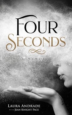 Four Seconds - Andrade, Laura; Pace, Jean Knight