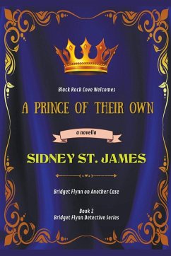 A Prince of Their Own - James, Sidney St