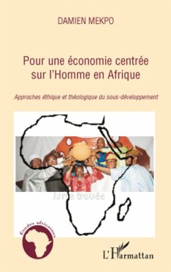 Pour une économie centrée sur l'Homme en Afrique - Mekpo, Damien