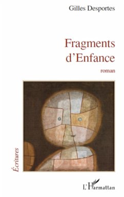 Fragments d'Enfance - Desportes, Gilles