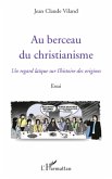 Au berceau du christianisme