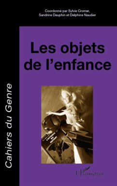 Les objets de l'enfance - Collectif