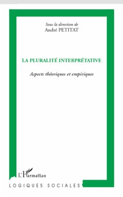 La pluralité interprétative - Petitat, André