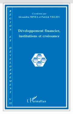 Développement financier, institutions et croissance - Minea, Alexandru; Villieu, Patrick