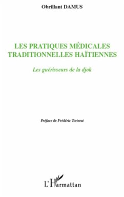 Les pratiques médicales traditionnelles haïtiennes - Damus, Obrillant