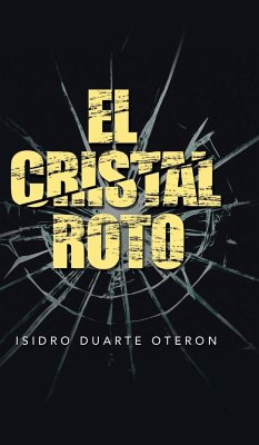 El Cristal Roto - Oteron, Isidro Duarte