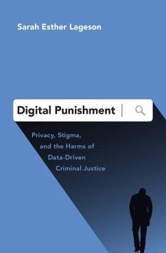 Digital Punishment - Lageson, Sarah Esther (Assistant Professor, School of Criminal Justi