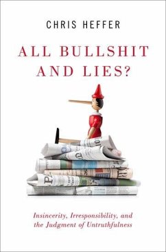 All Bullshit and Lies? - Heffer, Chris