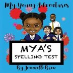 My Young Adventures: Mya's Spelling Test