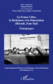 La France Libre, la résistance et la déportation (Hérault, Zone sud)