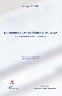 La production théorique de Marx - Dussel, Enrique