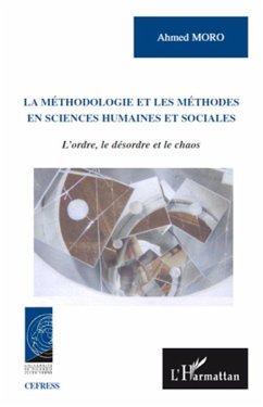 La méthodologie et les méthodes en sciences humaines et sociales - Moro, Ahmed