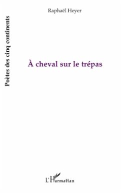 A cheval sur le trépas - Heyer, Raphaël