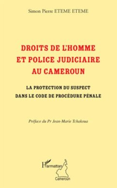 Droits de l'homme et police judiciaire au Cameroun - Eteme Eteme, Simon Pierre