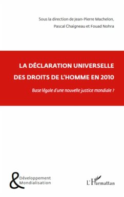 La Déclaration universelle des droits de l'homme - Chaigneau, Pascal; Machelon, Jean-Pierre; Nohra, Fouad